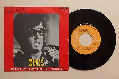 Elvis Presley You Don't Have To Sat You Love Me / Patch It Up Spanish 7  ~ Spain • $24.05