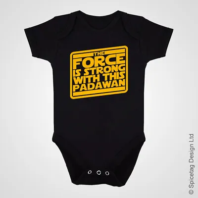 The Force Is Strong Baby Grow Newborn Bodysuit Present Costume New Jedi Scifi • £13