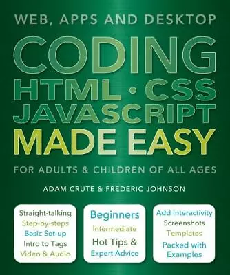 Coding HTML CSS JavaScript Made Easy: Web Apps And Desktop • $6.23