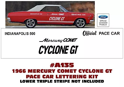 A135 1966 Mercury Comet Cyclone Gt - Pace Car Lettering Kit • $149.95