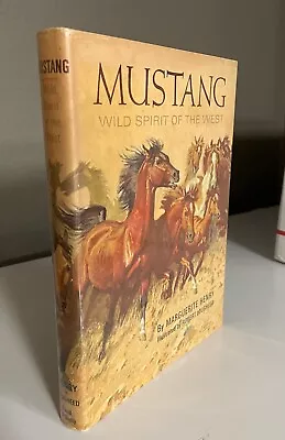Mustang Wild Spirit Of The West By Marguerite Henry HBDJ First Edition/Printing • $39.99
