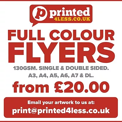 £47 • Buy Flyers Leaflets Printed Full Colour Single Double Sided 135gsm 130gsm A4 A5 A6 