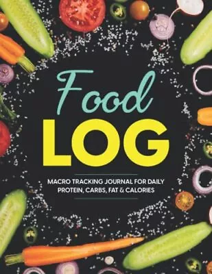 Food Log Macro Tracking Journal For Daily Protein Carbs Fat & Calories • £7.49