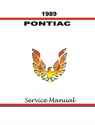 1989 Pontiac Firebird Trans Am Shop Service Repair Manual Engine Drivetrain Book • $119.99