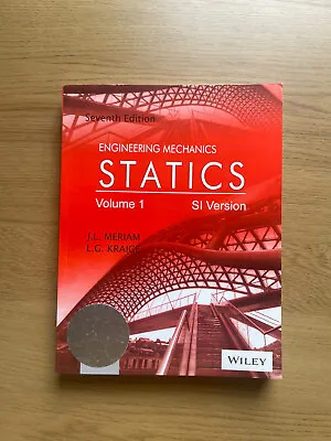 £0.99 • Buy Statics Engineering Mechanics  SI Version Volume 1 Seventh Edition