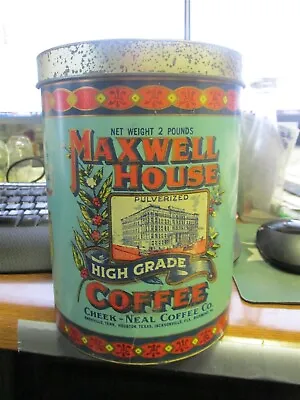 Maxwell House Coffee Cheek-Neal Coffee Co. Tin Can W/ Lid - Nice Graphics • $12.50