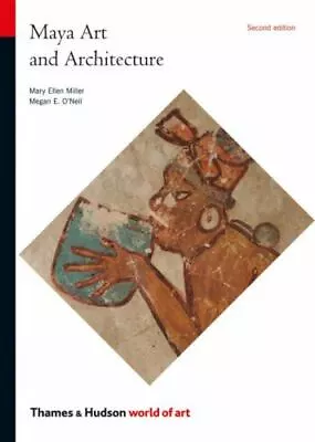 Maya Art And Architecture [World Of Art]  Miller Mary Ellen  Paperback  Good • $8.66