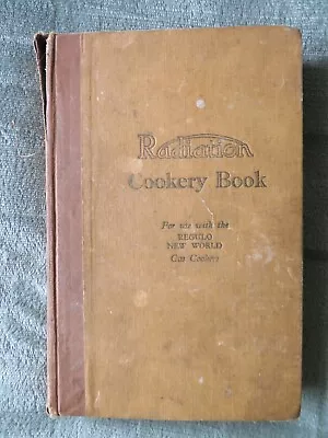 Radiation New World Gas Cooker Cookery Book 38th Edition 1950 • £22.50