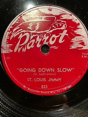 $49 • Buy Blues 78 Rpm St. Louis Jimmy Parrot 823 (e++)