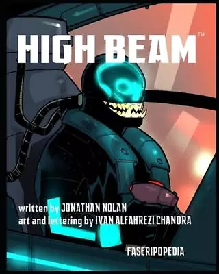 High Beam: The Ride Never Ends By Ivan Alfahrezi Chandra Paperback Book • $42.68