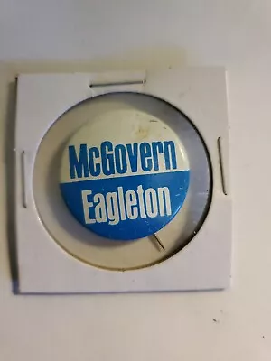 1972 GEORGE MCGOVERN THOMAS EAGLETON Pinback Button  Political President • $15