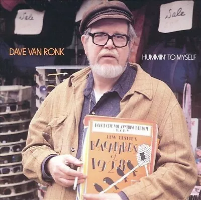 Dave Van Ronk ‎– Hummin' To Myself CD NEW Posted From The UK • £19.99