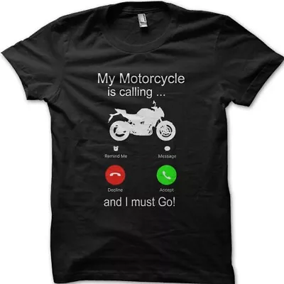 My Motorcycle Is Calling Biker Yamaha Suzuki Kawasaki Printed T-shirt 9040 • £13.95