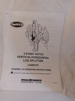 Speeco Log Splitter LS400197 3 Point Hitch Operating & Assembly Instructions • $12.52