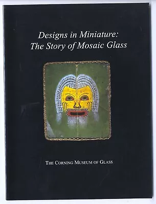 1995 Designs In Miniature : The Story Of Mosaic Glass Venice Egypt Europe • $7.90