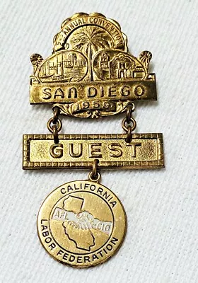 Vintage San Diego 1959 Guest Medal California Labor Federation AFL CIO  • $8.95