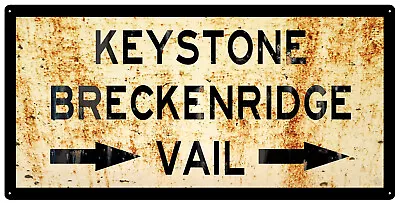 $39.95 • Buy Colorado Ski Towns Vail Keystone Breckenridge Large 12  X 24  Metal Garage Sign