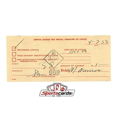 Marilyn Monroe Bank Issue Service Charge Receipt Dated 4-7-53 • $124.99