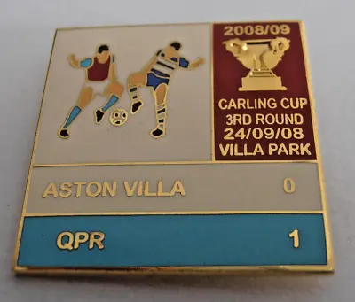 QPR Enamel Football Badge Queens Park Rangers Vs Aston Villa 2008 Carling Cup • £2.20
