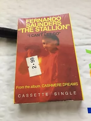 Fernando Saunders The Stallion Can't Let Go Factory Sealed Cassette Single C57 D • $6