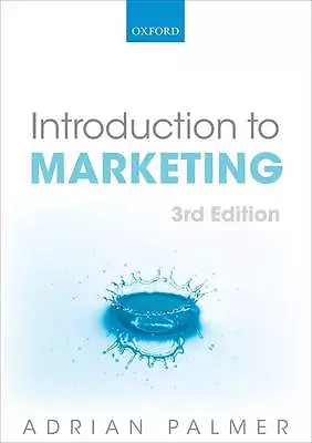 Palmer Adrian : Introduction To Marketing: Theory And Pr FREE Shipping Save £s • £3.94