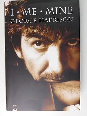 George Harrison I Me Mine Weidenfeld London 2002 Y4-2229 • £45.87