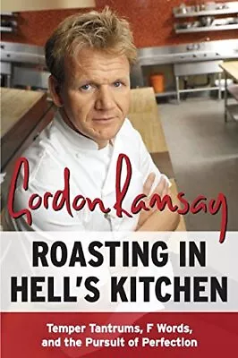Roasting In Hell's Kitchen: Temper Tantrums F . Ramsay<| • $42.84