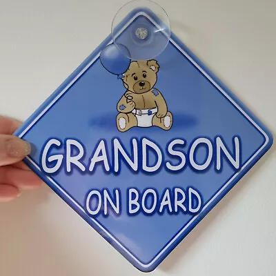 £4.49 • Buy NEW   GRANDSON TEDDY BALLOON   Blue Personalised Baby On Board Car Window Sign