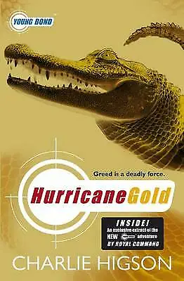 Higson Charlie : Young Bond: Hurricane Gold Incredible Value And Free Shipping! • £3.16