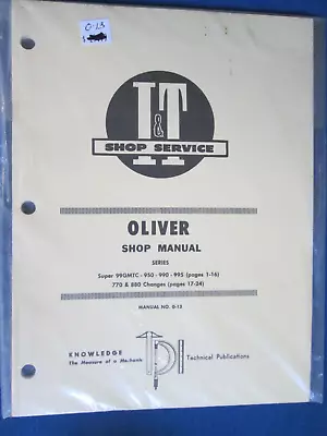 NEW I&T OLIVER Shop Manual OL-13  99GMTC 950 990 995 And More • $9