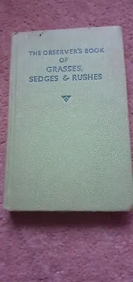 The Observer's Book Of British Grasses Sedges And Rushes • £7.99