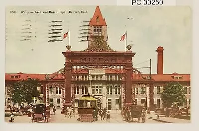 Welcome Mizpah Arch Union Depot Denver Colorado Postcard • $6.35