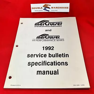 1992 MerCruiser Service Bulletin Inboard Hi-Prfrmnc Specs Manual SIS-1043 3-293 • $19.99