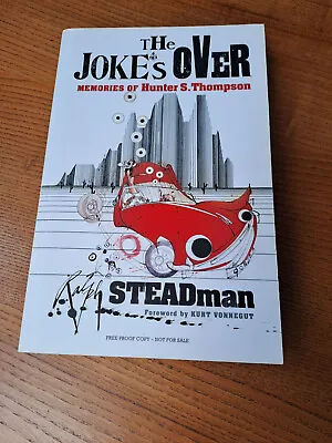 Ralph Steadman - The Jokes Over Proof (2006) • £6