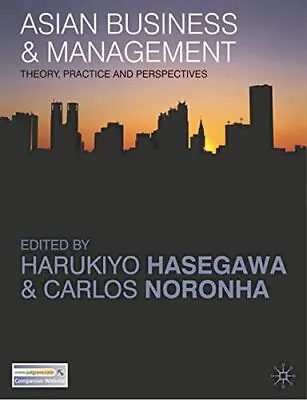 Asian Business And Management: Theory Practice And ... • £3.49