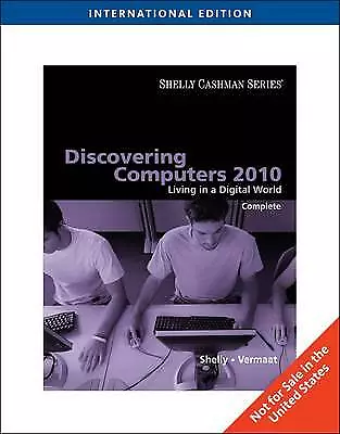 Discovering Computers 2010; Living In A Digital World Gary B. Shelly Used; Acc • $43.18
