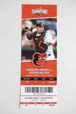 Baltimore Orioles Vs Red Sox 4/25/2015 Full Ticket ~ David Lough (walkoff Hr) • $17.99