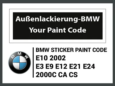 BMW Sticker Paint Code E10 2002 E9 E12 E21 E24 2000C CA CS • $7.59