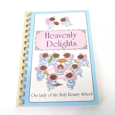 Heavenly Delights Our Lady Of The Holy Rosary School Cookbook Gardner MA • $11.97