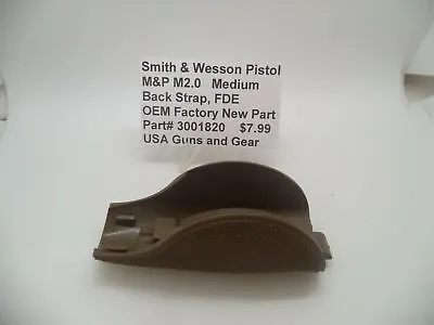 3001820 Smith & Wesson Pistol M&P M2.0 Medium Back Strap FDE Factory New Part • $7.99