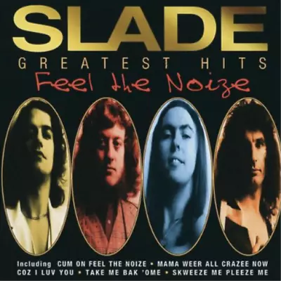Slade Greatest Hits: Feel The Noize (CD) Album • $12.25