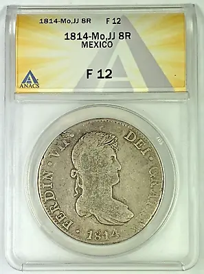 1814-Mo JJ 8 Reales Mexico Coin ANACS F 12 • $135