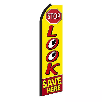 STOP LOOK Advertising Flutter Feather Sign Swooper Banner Flag Only • $20.95