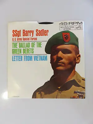 SGT Barry Sadler Ballad Of The Green Berets RCA  45RPM 7” Vietnam Vinyl EX+ • $8.75