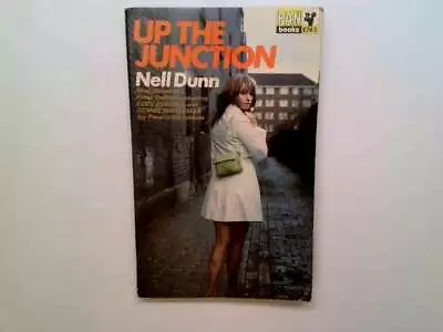 Up The Junction - Dunn Nell 1968-01-01  Pan - Good • £8.30