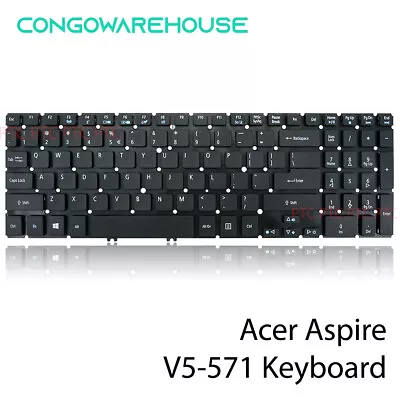 Laptop Keyboard For Acer AspireV5-531/P V5-551G V5-571 V5-571G V5-571PG V5-573/G • $38