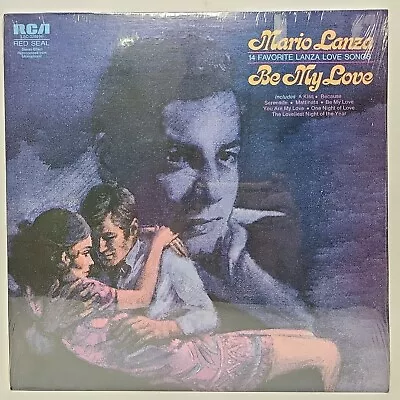 Mario Lanza - Be My Love (14 Favorite Lanza Love Songs) Vinyl LP 1972 SEALED • $28.49