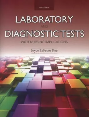 Laboratory And Diagnostic Tests With Nursing Implications Joyce L • $4.50