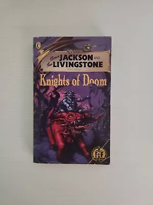 Knights Of Doom - Steve Jackson & Ian Livingstone  +  3 More FF Books (F1 B1) • $349.99