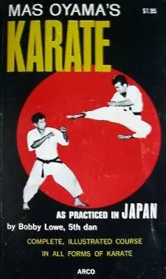 MAS OYAMA'S KARATE By Bobby Lowe *Excellent Condition* • $56.95